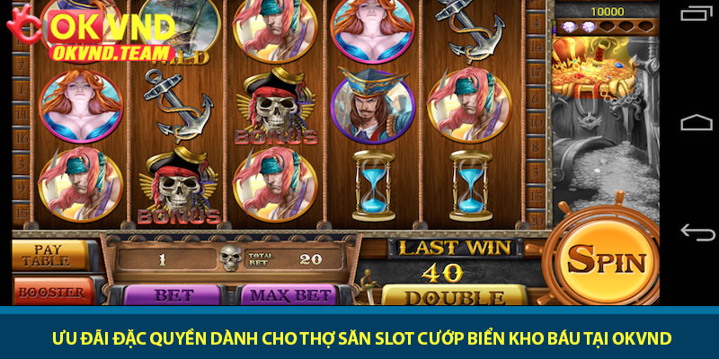 Slot Cướp Biển Kho Báu - Quay slot săn Jackpot tại OKVND 6 Slot Cướp Biển Kho Báu - Quay slot săn Jackpot tại OKVND